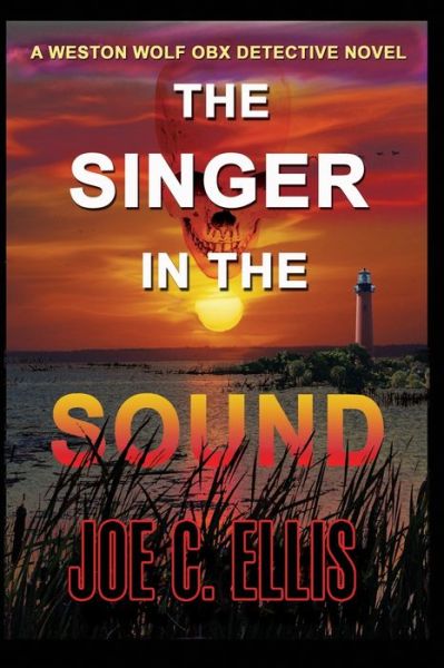 The Singer in the Sound - Joe C Ellis - Książki - Upper Ohio Valley Books - 9780979665554 - 1 marca 2021