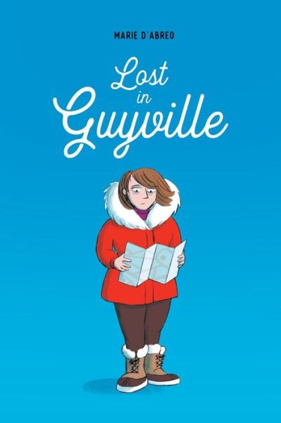 Cover for Marie D'Abreo · Lost in Guyville (Paperback Book) (2018)