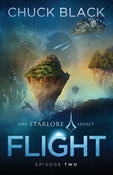 Cover for Chuck Black · Flight - The Starlore Legacy (Paperback Book) (2020)