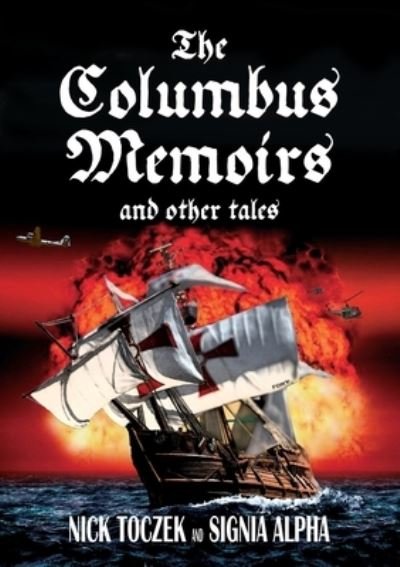 Nick Toczek · The Columbus Memoirs and Other Tales (Taschenbuch) (2022)