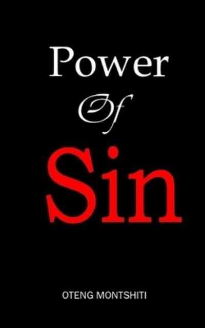 Cover for Oteng Montshiti · Power of sin (Paperback Book) (2021)