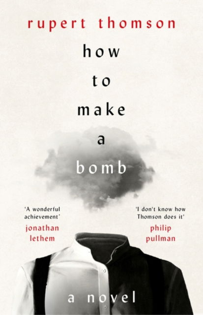 Cover for Rupert Thomson · How to Make a Bomb: A Novel (Paperback Book) (2025)