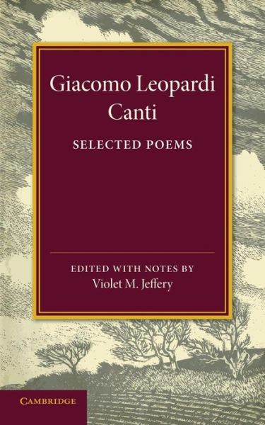 Cover for Giacomo Leopardi · Giacomo Leopardi: Canti: Selected Poems (Pocketbok) (2014)