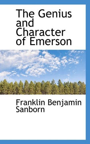 Cover for Franklin Benjamin Sanborn · The Genius and Character of Emerson (Paperback Book) (2009)