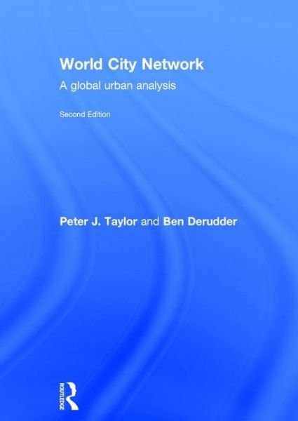 Cover for Peter Taylor · World City Network: A global urban analysis (Hardcover Book) (2015)