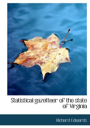 Cover for Richard Edwards · Statistical Gazetteer of the State of Virginia (Hardcover bog) (2010)