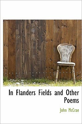 Cover for John Mccrae · In Flanders Fields and Other Poems (Hardcover Book) (2011)