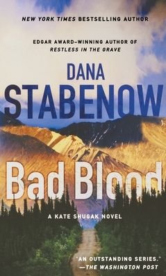 Cover for Dana Stabenow · Bad Blood A Kate Shugak Novel (Book) (2013)