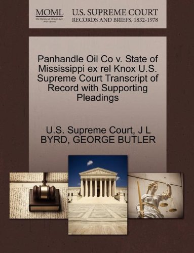 Cover for George Butler · Panhandle Oil Co V. State of Mississippi Ex Rel Knox U.s. Supreme Court Transcript of Record with Supporting Pleadings (Paperback Book) (2011)