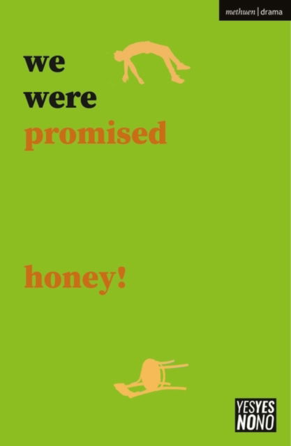 Sam Ward · We Were Promised Honey! - Modern Plays (Taschenbuch) (2022)