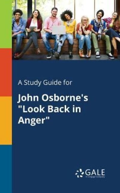 Cover for Cengage Learning Gale · A Study Guide for John Osborne's Look Back in Anger (Paperback Bog) (2017)