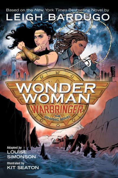 Wonder Woman: Warbringer: The Graphic Novel - Leigh Bardugo - Kirjat - DC Comics - 9781401282554 - tiistai 7. tammikuuta 2020