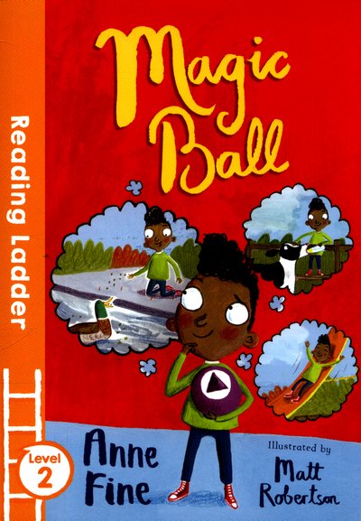Cover for Anne Fine · Magic Ball - Reading Ladder Level 3 (Pocketbok) (2017)
