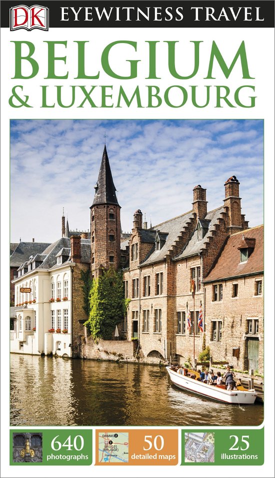Cover for Dk Publishing · Dk Eyewitness Travel Guide Belgium and Luxembourg (Paperback Book) (2015)