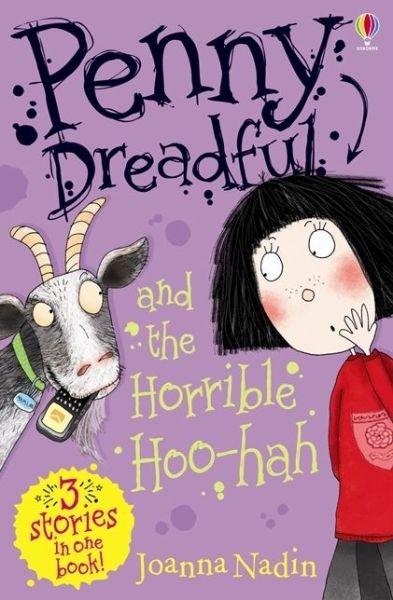 Penny Dreadful and the Horrible Hoo-hah - Penny Dreadful - Joanna Nadin - Boeken - Usborne Publishing Ltd - 9781409554554 - 1 november 2013