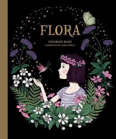 Flora Coloring Book - Maria Trolle - Livros - Gibbs M. Smith Inc - 9781423653554 - 13 de agosto de 2019