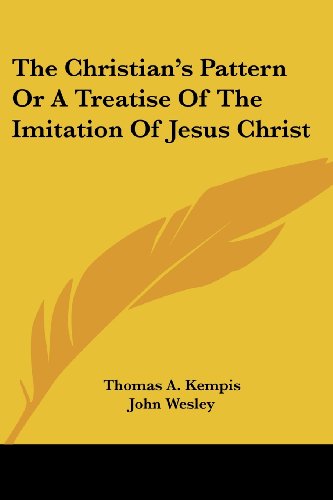 Cover for Thomas A. Kempis · The Christian's Pattern or a Treatise of the Imitation of Jesus Christ (Paperback Book) (2006)