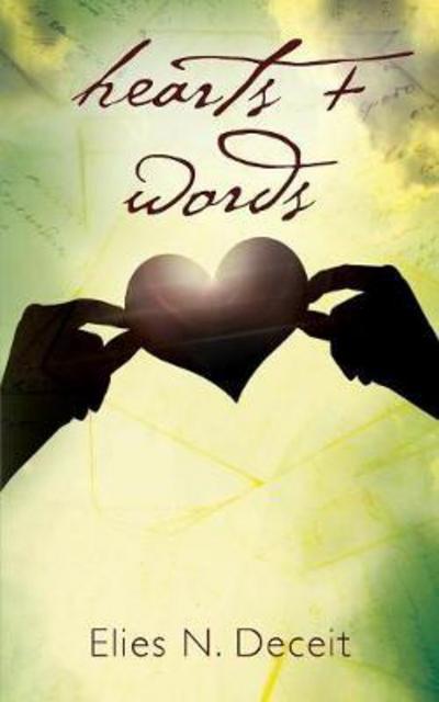 Cover for Elies N Deceit · Hearts + Words (Paperback Book) (2017)