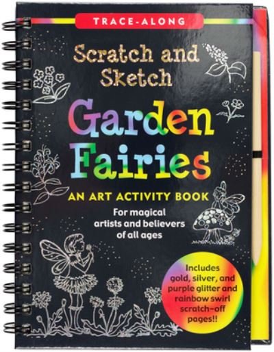 Cover for Inc Peter Pauper Press · Scratch &amp; Sketch (tm) Garden Fairies (Trace Along) (Inbunden Bok) (2019)
