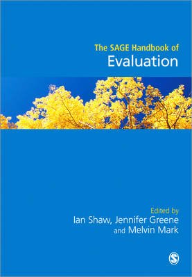 Cover for Ian Shaw · The SAGE Handbook of Evaluation (Paperback Book) (2013)