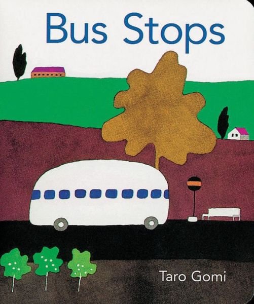 Bus Stops - Taro Gomi - Libros - Chronicle Books - 9781452107554 - 23 de julio de 2013
