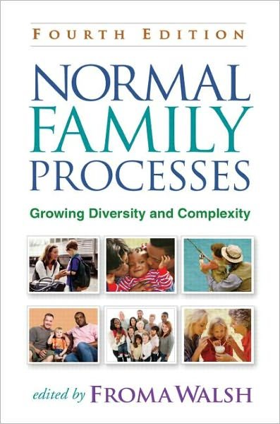 Cover for Froma Walsh · Normal Family Processes, Fourth Edition: Growing Diversity and Complexity (Gebundenes Buch) (2012)