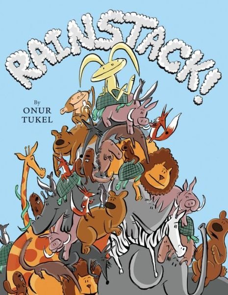 Cover for Onur Tukel · Rainstack! (Hardcover Book) (2013)