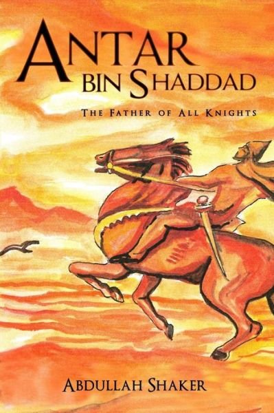 Cover for Abdullah Shaker · Antar Bin Shaddad (Book) (2016)