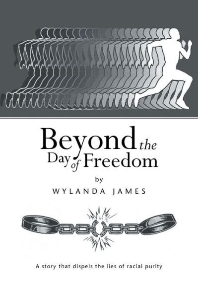 Cover for Wylanda James · Beyond the Day of Freedom (Paperback Book) (2013)