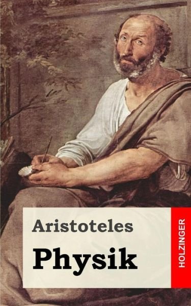 Cover for Aristotle · Physik (Paperback Book) (2013)