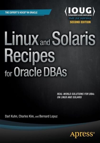 Cover for Darl Kuhn · Linux and Solaris Recipes for Oracle DBAs (Paperback Book) [2nd edition] (2015)
