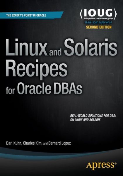 Cover for Darl Kuhn · Linux and Solaris Recipes for Oracle DBAs (Taschenbuch) [2nd edition] (2015)