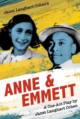 Cover for Anne &amp; Emmett LLC · Janet Langhart Cohen's Anne &amp; Emmett: A One-Act Play (Paperback Book) [Trade edition] (2021)