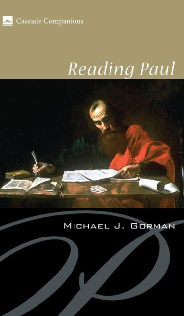 Cover for Michael J. Gorman · Reading Paul (Book) (2008)