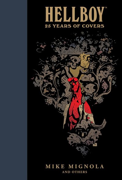 Cover for Mike Mignola · Hellboy: 25 Years of Covers (Inbunden Bok) (2019)
