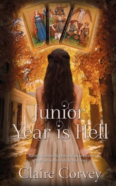 Cover for Claire Corvey · Junior Year is Hell (Paperback Book) (2018)