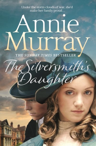 Cover for Annie Murray · The Silversmith's Daughter - Birmingham Jewellery Quarter (Paperback Bog) (2019)