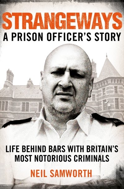Cover for Neil Samworth · Strangeways: A Prison Officer's Story (Pocketbok) (2019)