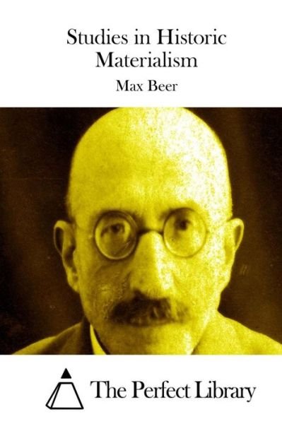 Cover for Max Beer · Studies in Historic Materialism (Pocketbok) (2015)