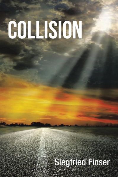 Cover for Siegfried Finser · Collision (Paperback Book) (2016)