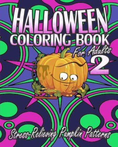 Cover for Amy White · Halloween Coloring Book For Adults 2 (Paperback Book) (2015)