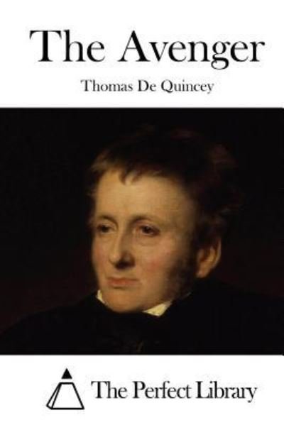Cover for Thomas De Quincey · The Avenger (Paperback Book) (2015)