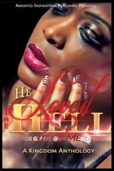 Cover for Denora M Boone · He Loved The Hell Out Of Me (Paperback Book) (2015)