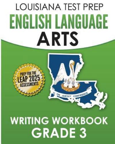 Cover for Test Master Press Louisiana · LOUISIANA TEST PREP English Language Arts Writing Workbook Grade 3 (Paperback Bog) (2016)