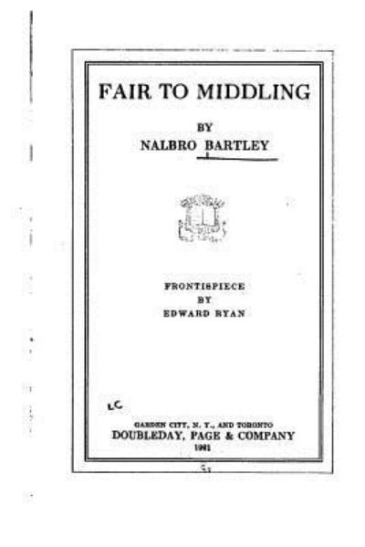 Cover for Nalbro Bartley · Fair to Middling (Paperback Bog) (2016)