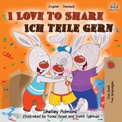 Cover for Shelley Admont · I Love to Share Ich teile gern: English German Bilingual Book - English German Bilingual Collection (Paperback Book) [2nd edition] (2019)