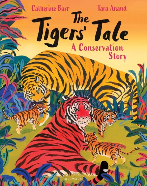 Cover for Catherine Barr · The Tigers' Tale: A conservation story (Gebundenes Buch) (2023)