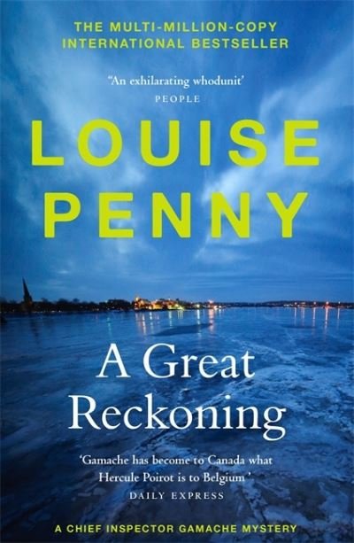 Cover for Louise Penny · A Great Reckoning: thrilling and page-turning crime fiction from the author of the bestselling Inspector Gamache novels (Paperback Bog) (2021)