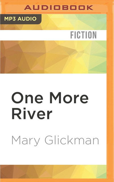 Cover for Mary Glickman · One More River (MP3-CD) (2016)