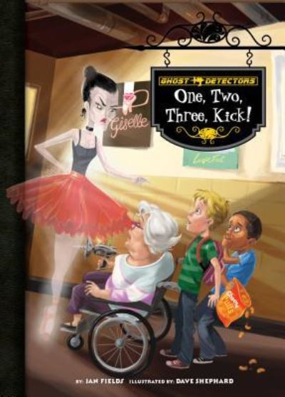 Cover for Jan Fields · One, Two, Three, Kick! (Hardcover Book) (2017)